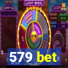 579 bet